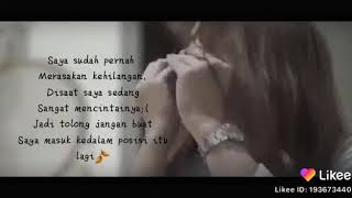 Likee_sedih banget KU INGIN SAAT INI ENGKAU ADA DISINI