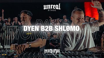 DYEN B2B SHLØMO I UNREAL STAGE I Nibirii Festival (FULL SET)