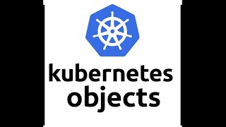 Kubernetes Objects #Kubernetes #DevOps #AWS # GitHub #Coding #Git #Docker #programming