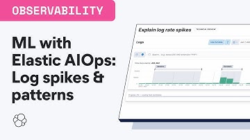 Machine Learning with Elastic AIOps: Identify log spikes & patterns