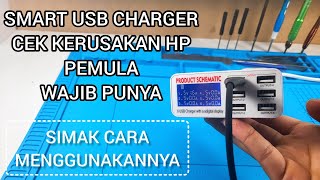 CARA ANALISA CEK KERUSAKAN HP MENGGUNAKAN SMART USB CHARGER | MENDETEKSI KERUSAKAN HP