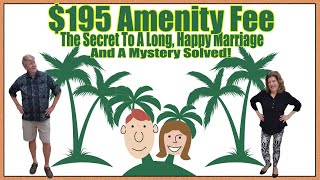 $195 Monthly Amenity Fee, A Mystery Solved and The Secret To A Long Marriage by THE VILLAGES FLORIDA NEWCOMERS 21,461 views 3 months ago 27 minutes