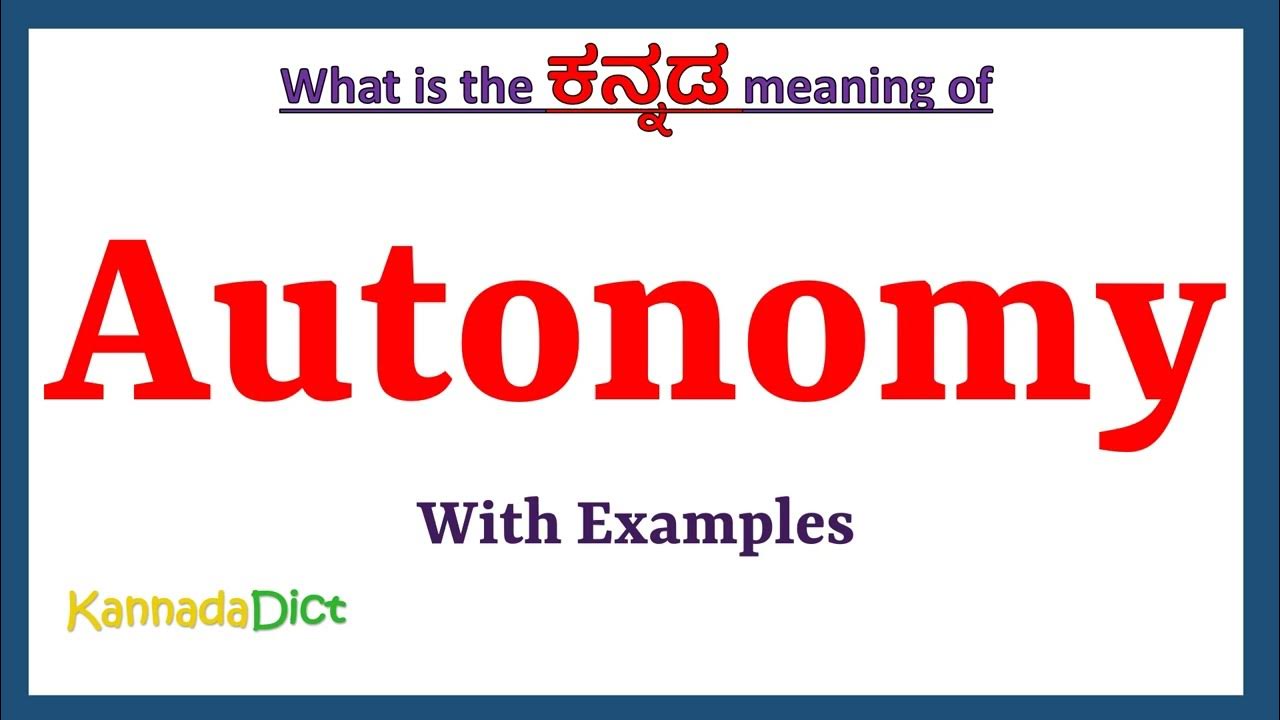 Autonomy Meaning In Kannada Autonomy In Kannada Autonomy In Kannada autonomy-meaning-in-kannada-autonomy-in-kannada-autonomy-in-kannada