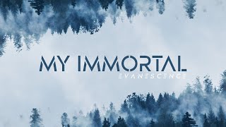 EVANESCENCE - My immortal (Electric Embrace Remix Cover 2022)