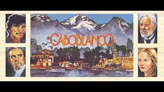 Caboblanco... Where Legends Are Born - action - 1980 - trailer