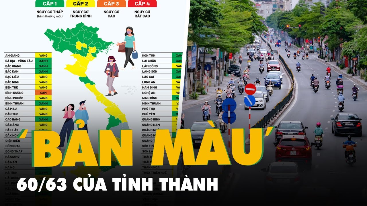 sóc trăng ở đâu New Update 'Bản đồ màu' của 60/63 tỉnh thành đánh giá xong cấp độ dịch