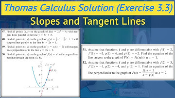 Slope and tangent line urdu hindi | Thomas calculus exercise 3.3 Q47 to Q52 || Lec 29