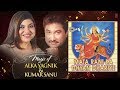 Maa Jai Ambe Maa (Mata Rani Ka Dhyan Dhariye) Kumar Sanu & Alka Yagnik