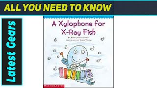 Reviewharpercollins Alphatales Letter X A Xylophone For X-Ray Fish Perfect For Little Learners