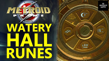 Metroid Prime Watery Hall Runic Symbols Locations