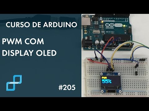 PWM COM DISPLAY OLED | Curso de Arduino #205