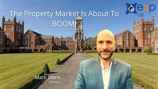 The UK property market is about to BOOM!