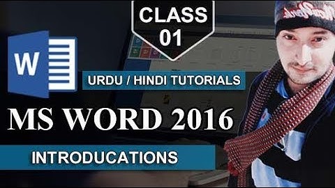Learn Ms Word 2016 | Lesson 1 ( introducation ) in Urdu / Hindi