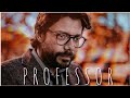 Professor  edit  money heist