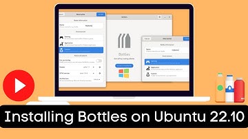 How to Install  Bottles! on Ubuntu 22.10 Windows Applications on Linux using Bottles