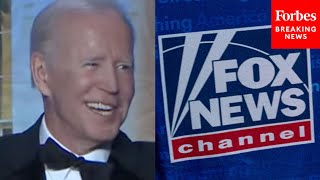 Biden Tweaks Fox News, Mocks GOP At White House Correspondents' Dinner