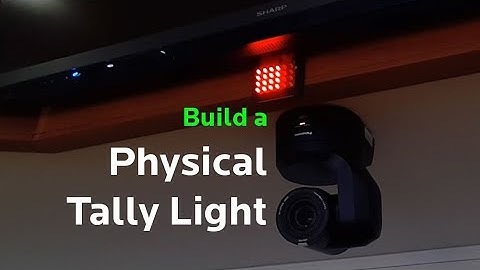 Physical Broadcast Tally Lights with ESP32