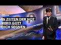 In Zeiten der Not wird Gott dich segnen I New Creation TV Deutsch