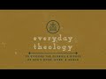 Everyday Theology (Session 2: Scripture) - 19 February 2025