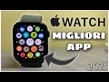 LE 5 MIGLIORI APPLICAZIONI per APPLE WATCH ⌚ (2021)