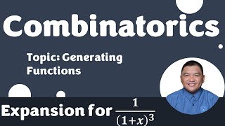 Expansion for 𝟏/(𝟏+𝒙)^𝟑 || Generating Functions || Combinatorics