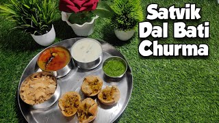 Rajasthan ki thali Dal bati churma vo bhi bina lahsun pyaz ke