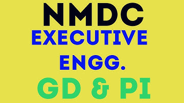 NMDC | Executive Engg. | Prepare for GD & PI