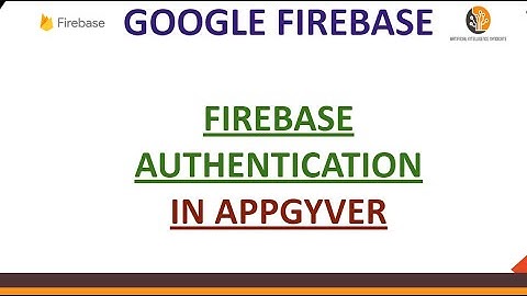 Google Firebase Authentication in AppGyver- #DIY-13