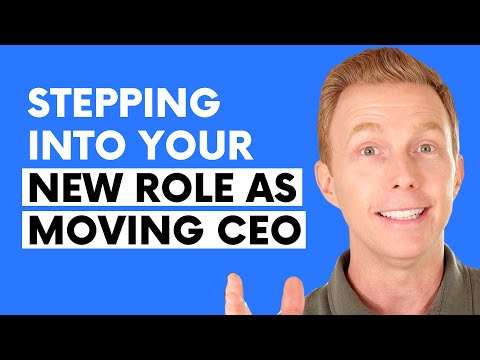 Stepping Into Your New Role as Moving CEO