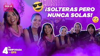 MISIAS PERO VIAJERAS: SOLTERAS PERO NUNCA SOLAS T4 - EP 11 🎙️PPLC