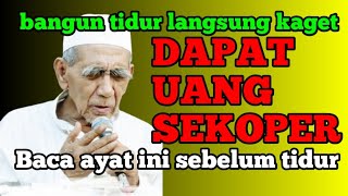 BANGUN TIDUR LANGSUNG DAPAT UANG SEKOPER JADI ORANG TERKAYA DI DESA - DOA AMALAN PENDATANG UANG