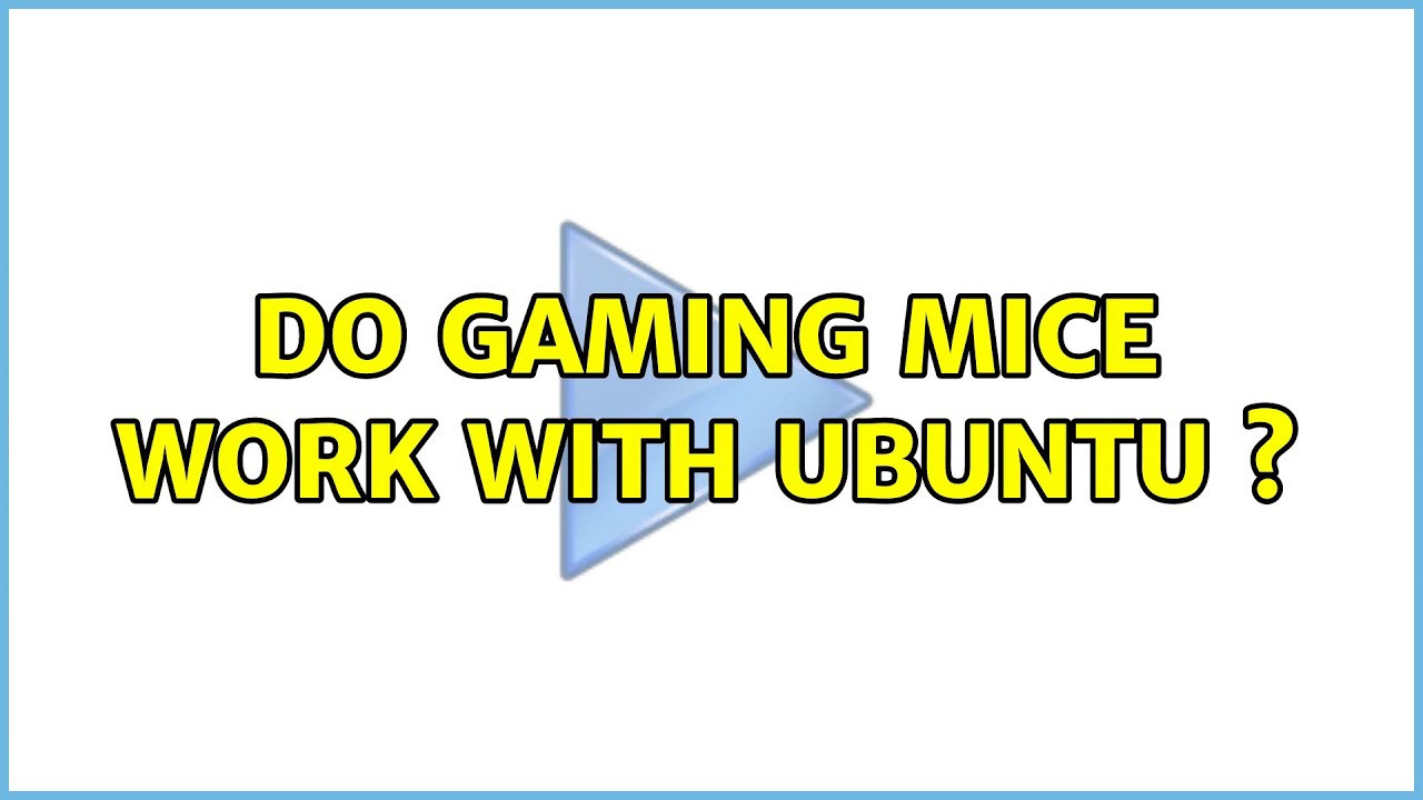 Ubuntu Do gaming mice work with Ubuntu ? YouTube