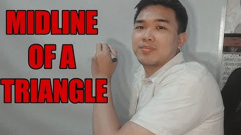 MIDLINE OF A TRIANGLE (MID-SEGMENT) QUARTER 3 WEEK 3