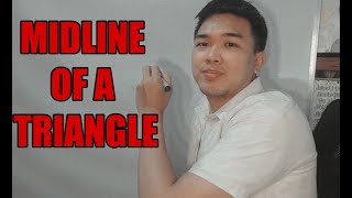 MIDLINE OF A TRIANGLE (MID-SEGMENT) QUARTER 3 WEEK 3