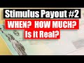 Stimulus Payout 2 - WHEN? IS IT REAL? HOW MUCH? - Plus a 2nd Quarantine?