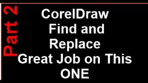 Corel Draw Tips & Tricks Find and Replace Does a Great Job on this one Part 2