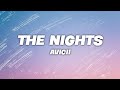 Avicii - The Nights (Lyrics)