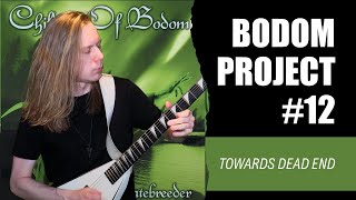 Bodom Project | Children of Bodom - Towards Dead End | Guitar Cover