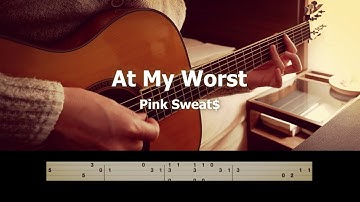 At My Worst - Pink Sweat$ [Free TAB] ( Fingerstyle Guitar Solo )