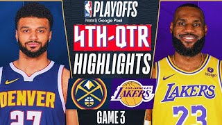 Denver Nuggets vs. Los Angeles Lakers Game 3 Highlights 4th-QTR | April 25 | 2024 NBA Playoffs