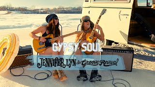 Gypsy Soul | Jennifer Lyn & The Groove Revival