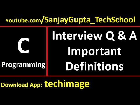 definitions-of-c-language-(part-2)---learn-interview-question-and-answers-by-sanjay-gupta-in-english