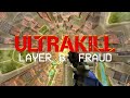 Ultrakill - Fraud Layer - First Playthrough Chill Gameplay Live Stream India