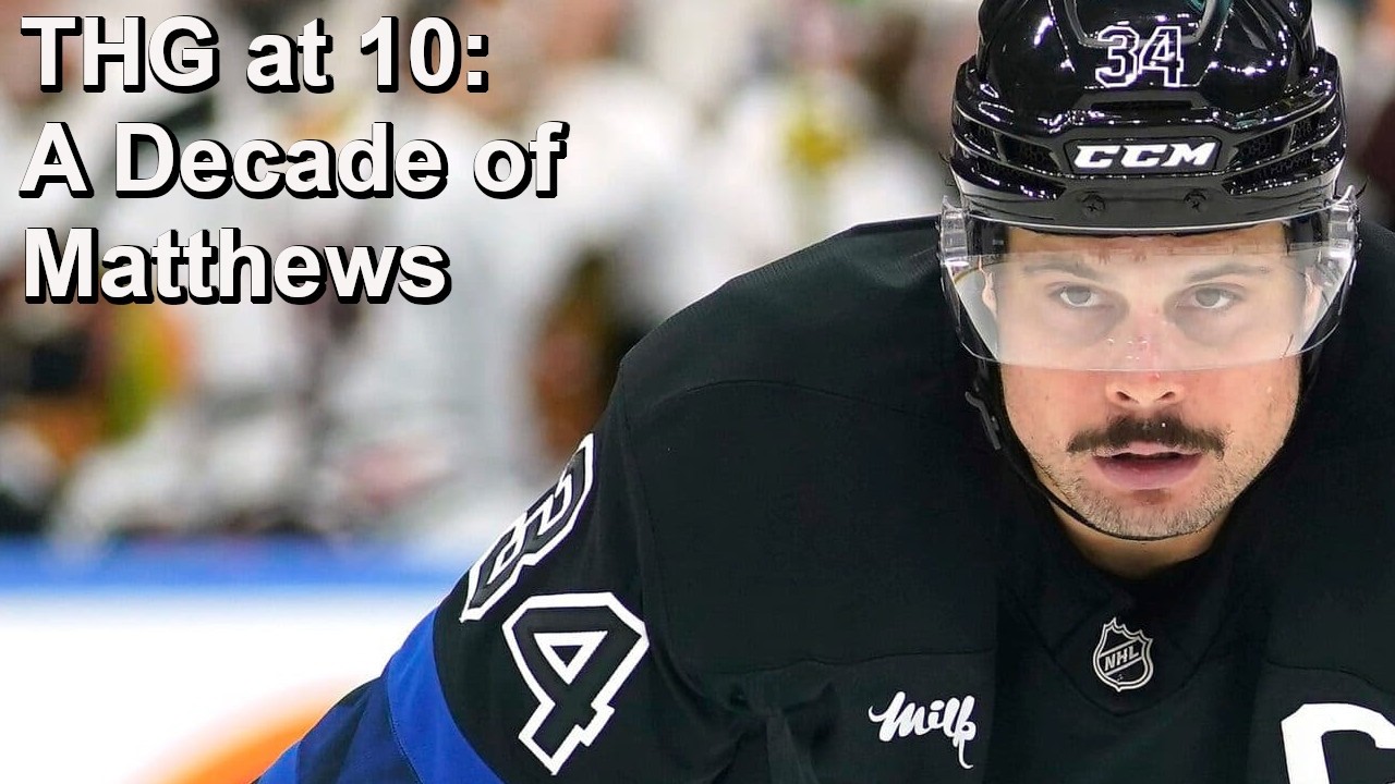 THG at 10: Talking About Auston Matthews