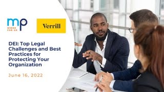 DEI: Top Legal Challenges and Best Practices for Protecting Your Organization
