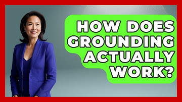 How Does Grounding Actually Work? - PTSD Support Channel