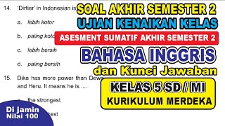 Latihan Soal Sumatif Akhir semester 2 BAHASA INGGRIS kelas 5 SD/MI kurikulum Merdeka & kunci jawaban