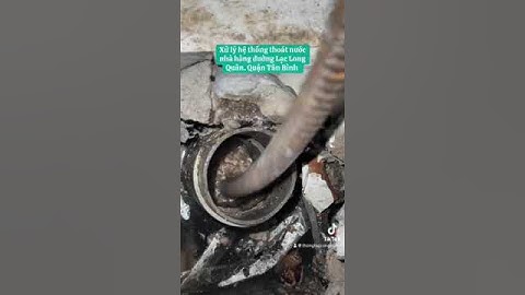 Thông tắc cầu cống - Camera nội soi -  0937.407.409 - Thành Nguyễn 24h  #thongcongnghet