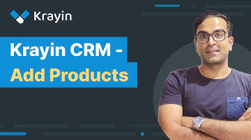 Krayin - How to Add Products | Laravel CRM