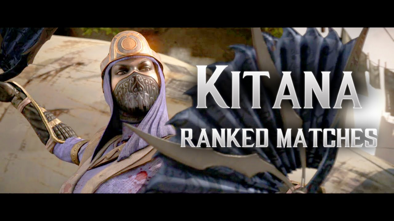 Mortal Kombat XL - Kitana Online Ranked Matches